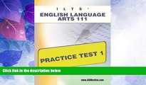 Big Sales  ILTS English Language Arts 111 Practice Test 1  Premium Ebooks Best Seller in USA