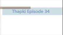 Sinopsis THAPKI Episode 34 Tayang Senin 22 Agustus 2016