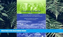 FREE PDF  Growing Smarter: Achieving Livable Communities, Environmental Justice, and Regional