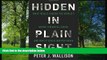 READ book  Hidden in Plain Sight: What Really Caused the World s Worst Financial Crisisâ€”and Why