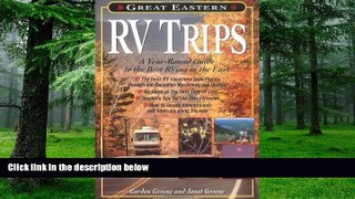 Buy Janet Groene Great Eastern RV Trips: A Year-Round Guide to the Best Rving in the East