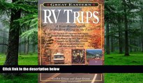 Buy Janet Groene Great Eastern RV Trips: A Year-Round Guide to the Best Rving in the East