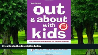 Buy Ann Bergman Out   About with Kids: Portland, 4th Edition: The Ultimate Family Guide for Fun