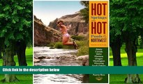 Buy NOW Marjorie Gersh-Young Hot Springs and Hot Pools of the Northwest: Jayson Loam s Original