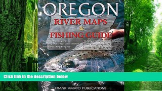 Buy NOW Staff Oregon River Maps   Fishing Guide  Pre Order