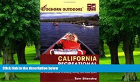 Tom Stienstra Foghorn Outdoors California Recreational Lakes and Rivers: The Complete Guide to