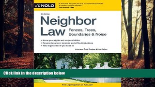 FREE DOWNLOAD  Neighbor Law: Fences, Trees, Boundaries   Noise  BOOK ONLINE