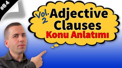 Adjective Clause Konu Anlatımı #84