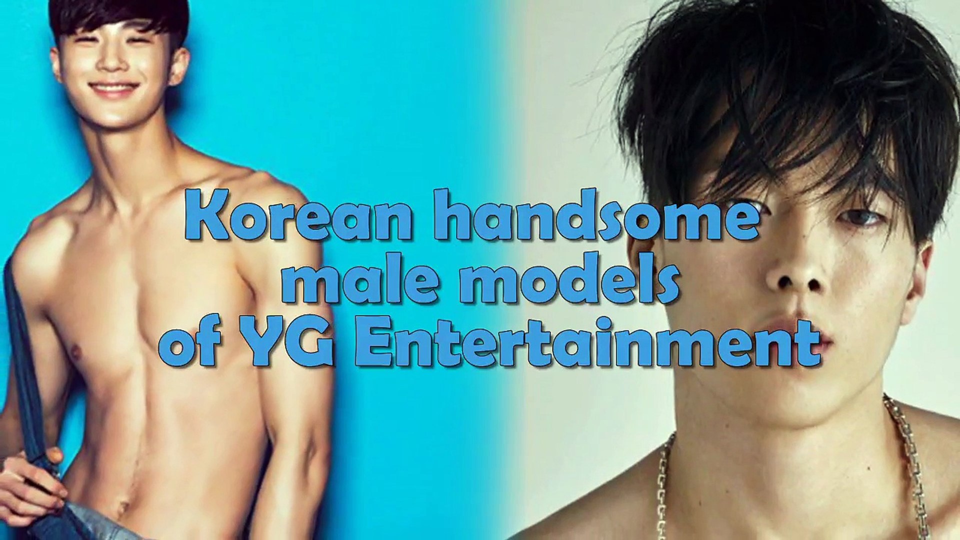 17 korean handsome male models of YG Entertainment - video Dailymotion