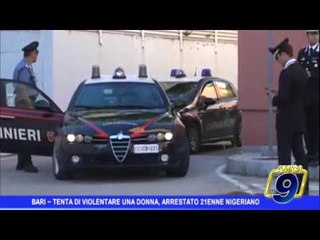 Bari | Tenta di violentare una donna, arrestato 21enne nigeriano