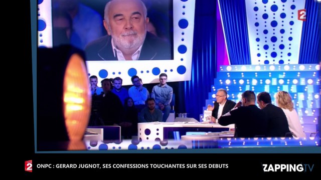 ONPC - Gérard Jugnot, ses confidences touchantes sur son enfance