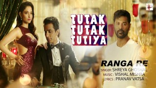 RANGA RE Lyrical Video Song | Tutak Tutak Tutiya | Shreya Ghoshal | Prabhudeva ,Sonu Sood &Tamannaah
