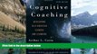 Buy NOW  Cognitive Coaching: Developing Self-Directed Leaders and Learners (Christopher-Gordon New