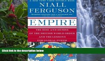 Big Sales  Empire: The Rise and Demise of the British World Order and the Lessons for Global