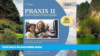 Big Sales  Praxis II English to Speakers of Other Languages Study Guide: Test Prep and Practice