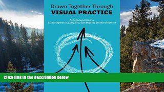 Deals in Books  Drawn Together through Visual Practice  READ PDF Best Seller in USA