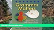 Big Sales  Grammar Matters: Lessons, Tips,   Conversations Using Mentor Texts, K-6  Premium Ebooks