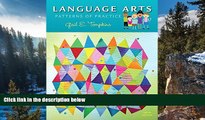 Buy NOW  Language Arts: Patterns of Practice, Enhanced Pearson eText with Loose-Leaf Version --