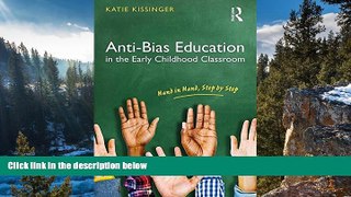 Big Sales  Anti-Bias Education in the Early Childhood Classroom: Hand in Hand, Step by Step