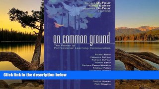 Deals in Books  On Common Ground: The Power of Professional Learning Communities  Premium Ebooks