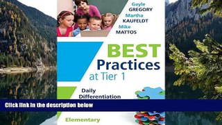 Deals in Books  Best Practices at Tier 1: Daily Differentiation for Effective Instruction,