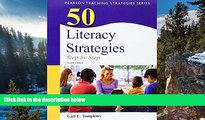 Big Sales  50 Literacy Strategies: Step-by-Step (4th Edition) (Books by Gail Tompkins)  Premium