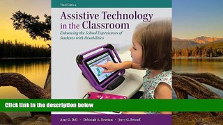 Deals in Books  Assistive Technology in the Classroom: Enhancing the School Experiences of