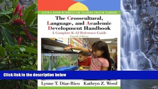 Buy NOW  The Crosscultural, Language, and Academic Development Handbook: A Complete K-12 Reference