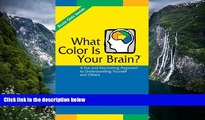 Big Sales  What Color Is Your Brain? A Fun and Fascinating Approach to Understanding Yourself and