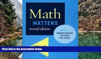 Deals in Books  Math Matters: Understanding the Math You Teach, Grades K-8 (2nd Edition)  Premium