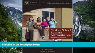 Deals in Books  Modern School Business Administration: A Planning Approach (Peabody College