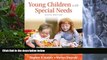 Big Sales  Young Children With Special Needs, Pearson eText with Loose-Leaf Version -- Access Card