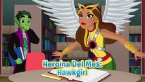 Héroe del mes: HAWKGIRL | Episodio 217 | DC Super Hero Girls