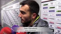 Ivan Obradovic: On a juste besoin d'un match déclic​
