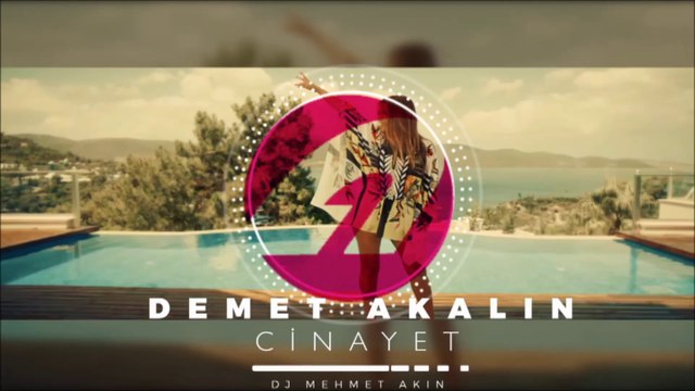Demet Akalın - Cinayet Remix