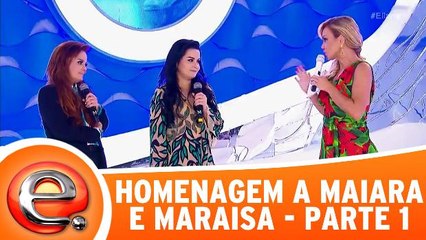 Homenagem a Maiara e Maraisa - Parte 1