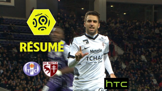Toulouse FC - FC Metz (1-2) - Résumé - (TFC-FCM) / 2016-17