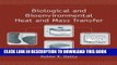 [PDF] Epub Biological and Bioenvironmental Heat and Mass Transfer (Food Science and Technology)