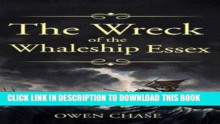 Read Now The Wreck of the Whaleship 