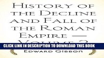 Read Now History of the Decline and Fall of the Roman Empire  -  Volume 2 Download Online