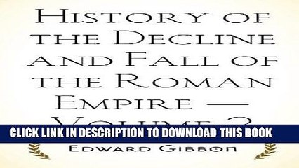 Read Now History of the Decline and Fall of the Roman Empire  -  Volume 2 Download Online