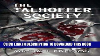 Read Now The Talhoffer Society Download Online