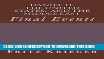 [PDF] Daniel 11, the United States,  and the Middle East: Final Events Full Collection