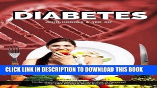Read Now Diabetes: Understanding Diabetes, Prevention   Reversal with a SIRT FOOD   Plant Based
