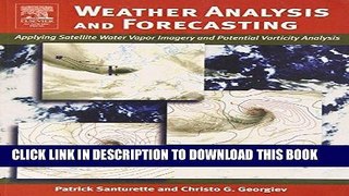Ebook Weather Analysis and Forecasting: Applying Satellite Water Vapor Imagery and Potential