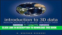 Ebook Introduction to 3D Data: Modeling with ArcGIS 3D Analyst and Google Earth Free Read
