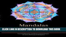 Read Now Mandalas: Hand Drawn Art Coloring Book for Adults Featuring Mandalas and Henna Inspired