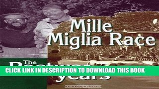 Ebook Mille Miglia: The Postwar Years Free Read