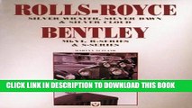 Ebook Rolls-Royce Bentley: Silver Wraith, Silver Dawn   Silver Cloud : Mk Vi, R-Series   S-Series