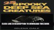 Read Now 25 Spooky Deep Sea Creatures: Extraordinary Animal Photos   Facinating Fun Facts For Kids